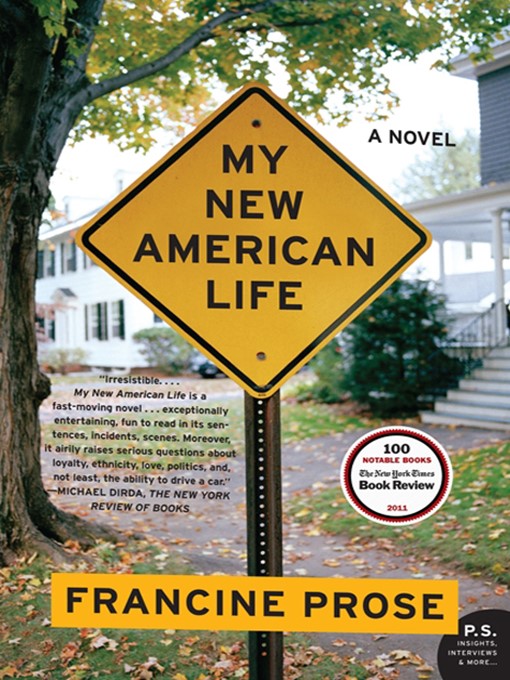 Title details for My New American Life by Francine Prose - Available